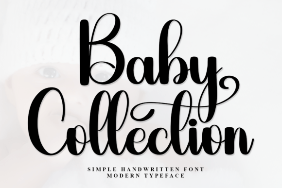 Baby Collection: A Handwritten Font for Warm Digital Branding