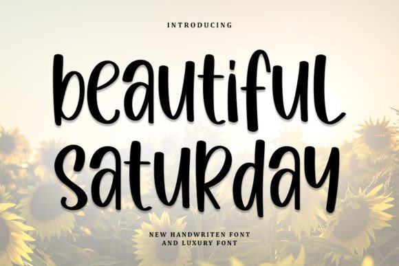 Beautiful Saturday: A Script Font for Polished Brand Identity