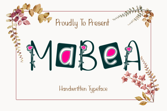 Mabea: The Handwritten Font That Adds Whimsy to Your Brand