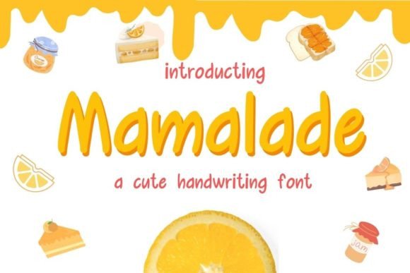 Mamalade: The Handwritten Typeface for Whimsical Branding