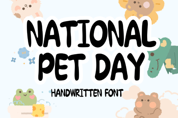 National Pet Day: A Handwritten Font for Digital Branding