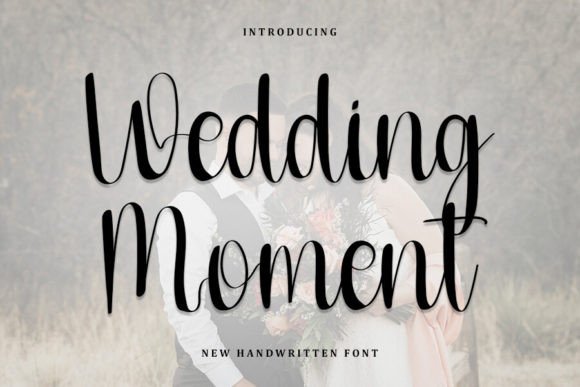 Wedding Moment: A Timeless Typeface for Handmade Creations